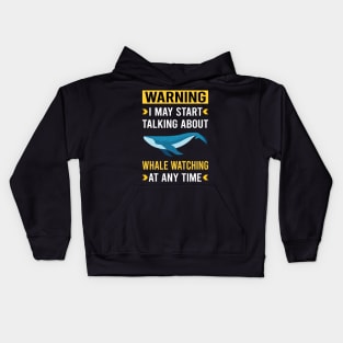 Warning Whale Watching Kids Hoodie